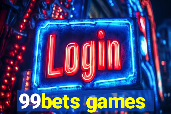 99bets games